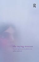 The Dying Process 0415226783 Book Cover