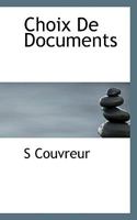 Choix De Documents 1117360784 Book Cover