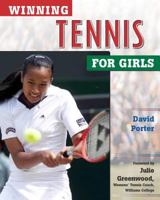 Winning Tennis for Girls 0816048142 Book Cover