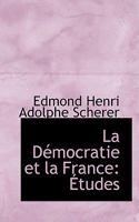 La DAcmocratie et la France: A‰tudes 0554640031 Book Cover