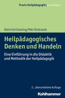 Heilpadagogisches Denken Und Handeln: Eine Einfuhrung in Die Didaktik Und Methodik Der Heilpadagogik 3170362224 Book Cover