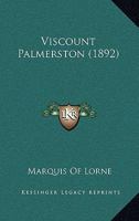 Viscount Palmerston 1286808952 Book Cover