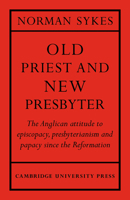 Old Priest and New Presbyter 0521072891 Book Cover
