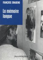 The Enduring Memory: Time and History in a French Village 2858935009 Book Cover