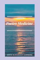Poetry Medicine 1798665964 Book Cover