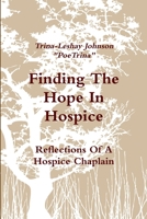 Finding The Hope In Hospice 1300898607 Book Cover