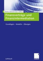 Finanzvertrage Und Finanzintermediation: Grundlagen Modelle Ubungen 3834900621 Book Cover