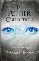The Æther Collection 1739236602 Book Cover