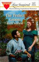 The Perfect Groom 0373870655 Book Cover