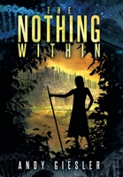 The Nothing Within 173356764X Book Cover