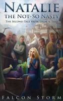 Natalie the Not-So-Nasty 1622530721 Book Cover