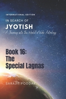 The Special Lagnas: A Journey into the World of Vedic Astrology B0BB62NY73 Book Cover