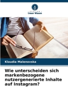 Wie unterscheiden sich markenbezogene nutzergenerierte Inhalte auf Instagram? (German Edition) 6206826074 Book Cover