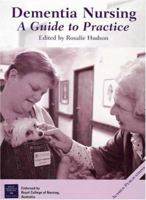 Dementia Nursing: A Guide To Practice 095798765X Book Cover