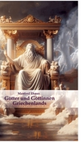 Götter und Göttinnen Griechenlands (German Edition) 338435995X Book Cover