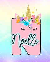 Noelle: Girls Unicorn Journal to Write In Personalized Journal 1692396072 Book Cover