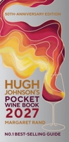 Hugh Johnson's Pocket Wine Book 2027 1784728748 Book Cover