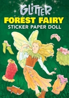 Glitter Forest Fairy Sticker Paper Doll 0486457702 Book Cover