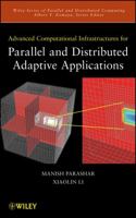 Advanced Computational Infrastructures for Parallel and Distributed Adaptive Applications 0470072946 Book Cover