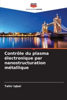 Contrôle du plasma électronique par nanostructuration métallique (French Edition) 6209392261 Book Cover