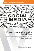 Krisenkommunikation im Social Web 3639477057 Book Cover