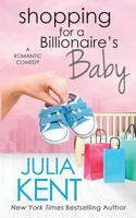 Shopping for a Billionaire's Baby 1978487487 Book Cover