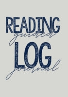 Reading Log Guided Journal: A resource to help you remember the books that shape you 1082007609 Book Cover