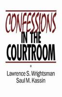 Confessions in the Courtroom 0803945558 Book Cover