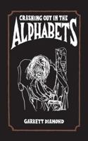 Crashing Out in the Alphabets 0759609241 Book Cover