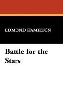 Battle for the Stars 1434405249 Book Cover