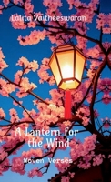 A Lantern for the Wind: Woven Verses B0GDRBY51J Book Cover