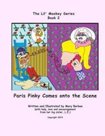 Book 2 - Paris Pinky Comes Onto the Scene: The Lil' Mookey Series 1729337503 Book Cover