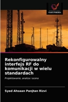 Rekonfigurowalny interfejs RF do komunikacji w wielu standardach 620277987X Book Cover