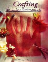 Crafting As a Business 080198632X Book Cover