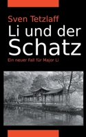 Li und der Schatz: Ein neuer Fall f�r Major Li 3347158253 Book Cover