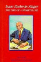 Isaac Bashevis Singer: The Life of a Storyteller 0827605129 Book Cover