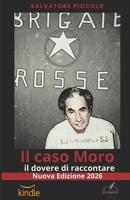 Il caso Moro: Il dovere di raccontare B0B54Z1MDP Book Cover