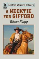 A Necktie for Gifford 1444819941 Book Cover