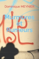 Murmures et Rumeurs: Recomposition neuro-sympathique à usage des blessés de l'intérieur B0BZFPJS8H Book Cover