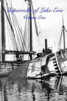 Shipwrecks of Lake Erie 1366394240 Book Cover