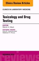 Toxicology and Drug Testing, an Issue of Clinics in Laboratory Medicine 0323477968 Book Cover