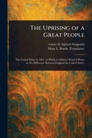 The Uprising of a Great People 1023031299 Book Cover