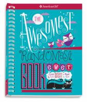 The Awesomest, Randomest Book Ever: Super Smarts and Silly Stuff for Girls 1609584597 Book Cover