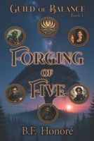 Forging of Five: Guild of Balance: Book 1 B0FVRY79CD Book Cover