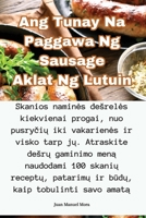Ang Tunay Na Paggawa Ng Sausage Aklat Ng Lutuin 1835313507 Book Cover