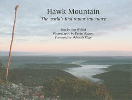 Hawk Mountain: The World's First Raptor Sanctuary 1933822120 Book Cover