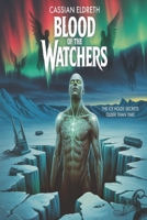Blood of the Watchers B0F87ZVLD4 Book Cover
