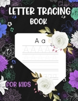 Letter Tracing book for kids: preschool writing workbook, abc workbook, writing books for kids, dry erase tracing books for kids, tracing letters B08M7JBDCQ Book Cover