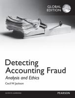 Detecting Accounting Fraud: Analysis and Ethics, Global Edition 1292059400 Book Cover