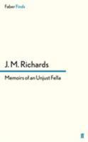 Memoirs of an Unjust Fella 0571296173 Book Cover